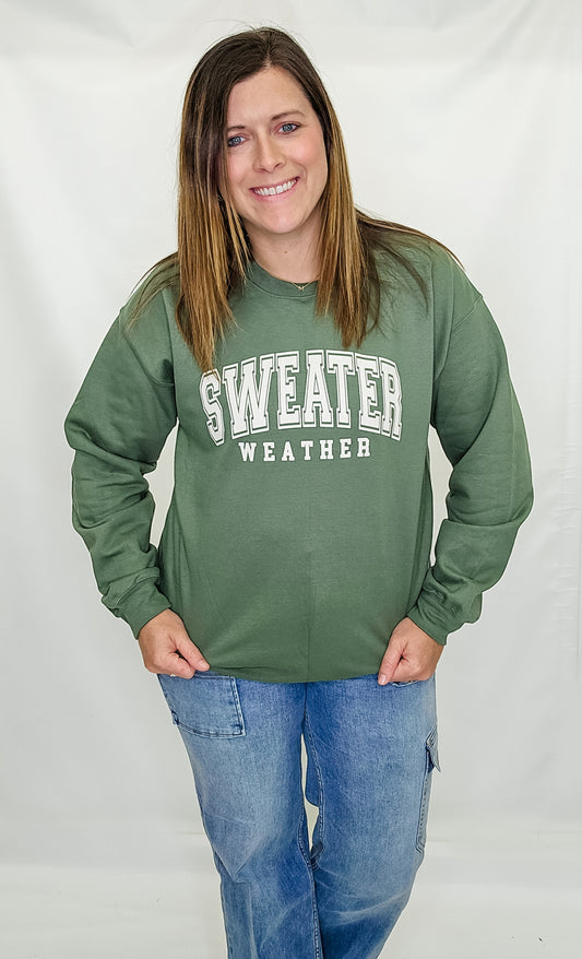 Sweater Weather Green Crew Neck Sweatshirt