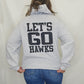 Cyclones or Hawkeyes Let's Go Hoodies. Hawks. Iowa.