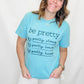 Be Pretty Chalky Mint Graphic Tee